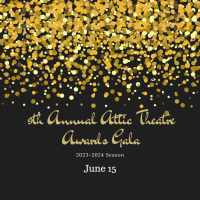 9th Annual Attic Theatre Awards Gala